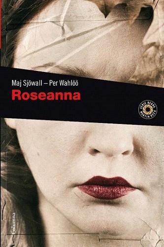 ROSEANNA | 9788466410700 | MAJ SJOWALL PER WAHLOO | Llibres Parcir | Librería Parcir | Librería online de Manresa | Comprar libros en catalán y castellano online