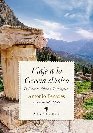 VIAJE A LA GRECIA CLÁSICA | 9788418089855 | ANTONIO PENADÉS | Llibres Parcir | Librería Parcir | Librería online de Manresa | Comprar libros en catalán y castellano online