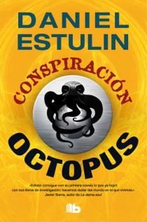 CONSPIRACIÓN OCTOPUS | 9788498729610 | ESTULIN, DANIEL | Llibres Parcir | Librería Parcir | Librería online de Manresa | Comprar libros en catalán y castellano online