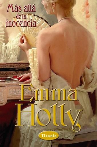 MAS ALLA DE LA INOCENCIA | 9788495752468 | HOLLY EMMA | Llibres Parcir | Llibreria Parcir | Llibreria online de Manresa | Comprar llibres en català i castellà online