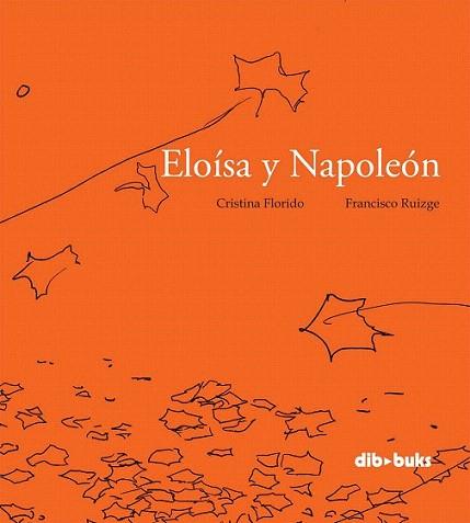 Eloísa y Napoleón | 9788492902996 | Florido Sanleón, Cristina | Llibres Parcir | Librería Parcir | Librería online de Manresa | Comprar libros en catalán y castellano online