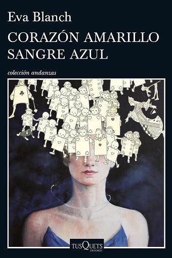 CORAZÓN AMARILLO SANGRE AZUL | 9788490662328 | EVA BLANCH | Llibres Parcir | Librería Parcir | Librería online de Manresa | Comprar libros en catalán y castellano online