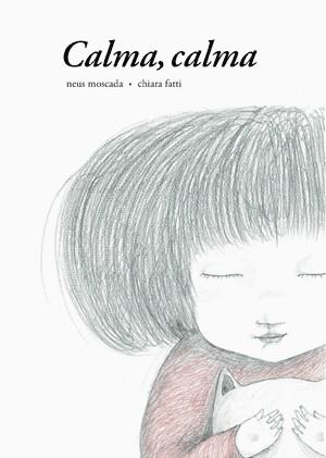 CALMA, CALMA | 9788492607320 | MOSCADA, NEUS | Llibres Parcir | Llibreria Parcir | Llibreria online de Manresa | Comprar llibres en català i castellà online
