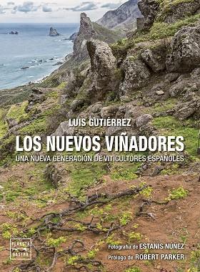LOS NUEVOS VIÑADORES | 9788408274506 | GUTIÉRREZ, LUIS | Llibres Parcir | Librería Parcir | Librería online de Manresa | Comprar libros en catalán y castellano online