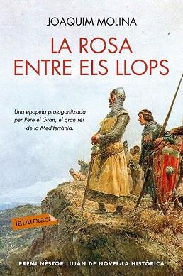 LA ROSA ENTRE ELS LLOPS | 9788416334629 | JOAQUIM MOLINA | Llibres Parcir | Librería Parcir | Librería online de Manresa | Comprar libros en catalán y castellano online