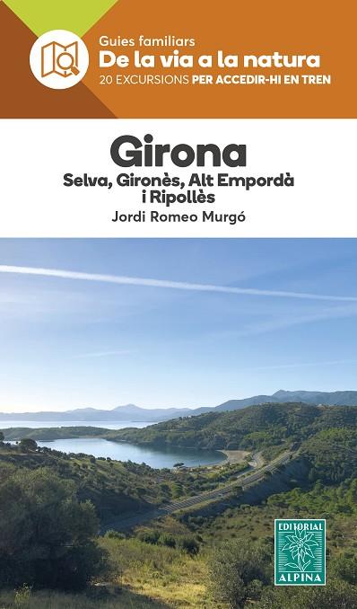 GIRONA - DE LA VIA A LA NATURA | 9788470111457 | ROMEO MURGÓ, JORDI | Llibres Parcir | Librería Parcir | Librería online de Manresa | Comprar libros en catalán y castellano online