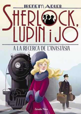 A LA RECERCA DE L ANASTÀSIA | 9788491377603 | ADLER, IRENE | Llibres Parcir | Llibreria Parcir | Llibreria online de Manresa | Comprar llibres en català i castellà online