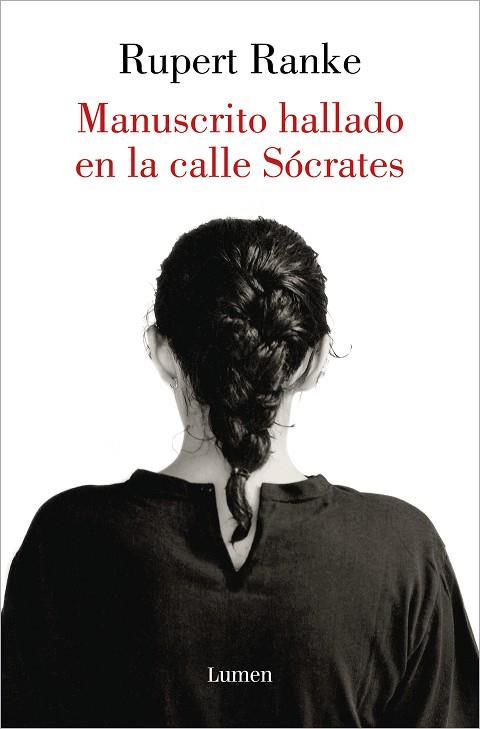 MANUSCRITO HALLADO EN LA CALLE SÓCRATES | 9788426410153 | RANKE, RUPERT | Llibres Parcir | Librería Parcir | Librería online de Manresa | Comprar libros en catalán y castellano online