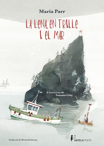 LA LENA, EN TRILLE I EL MAR | 9788418451133 | PARR, MARIA | Llibres Parcir | Llibreria Parcir | Llibreria online de Manresa | Comprar llibres en català i castellà online