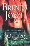 Oscuro abrazo | 9788490000380 | Joyce, Brenda | Llibres Parcir | Llibreria Parcir | Llibreria online de Manresa | Comprar llibres en català i castellà online