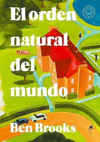 EL ORDEN NATURAL DEL MUNDO | 9791388154591 | BROOKS, BEN | Llibres Parcir | Llibreria Parcir | Llibreria online de Manresa | Comprar llibres en català i castellà online