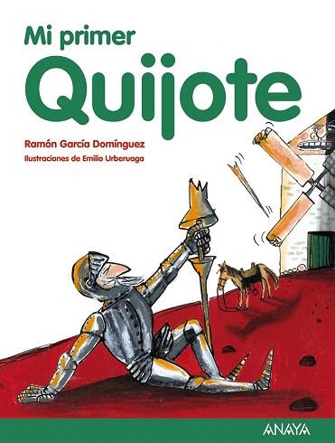 MI PRIMER QUIJOTE | 9788467873504 | GARCÍA DOMÍNGUEZ, RAMÓN | Llibres Parcir | Librería Parcir | Librería online de Manresa | Comprar libros en catalán y castellano online