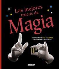 Los mejores trucos de magia | 9788499137100 | Todolibro, Equipo | Llibres Parcir | Librería Parcir | Librería online de Manresa | Comprar libros en catalán y castellano online