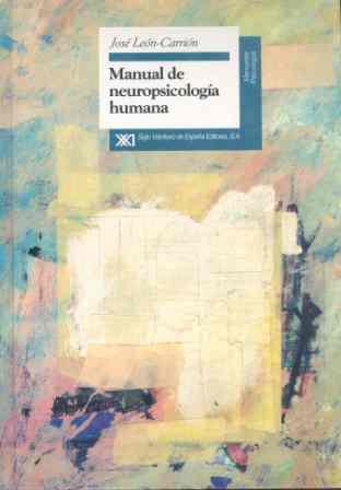 MANUAL NEUROPSICOLOGIA | 9788432308857 | LEON - CARRION | Llibres Parcir | Librería Parcir | Librería online de Manresa | Comprar libros en catalán y castellano online