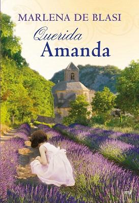 QUERIDA AMANDA | 9788427040045 | MARLENA DE BLASI | Llibres Parcir | Librería Parcir | Librería online de Manresa | Comprar libros en catalán y castellano online