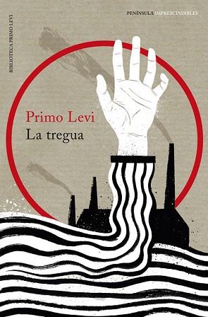 LA TREGUA | 9788499423265 | PRIMO LEVI | Llibres Parcir | Librería Parcir | Librería online de Manresa | Comprar libros en catalán y castellano online