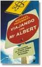 VIAJANDO CON MR ALBERT | 9788479017378 | PATERNITI MICHAEL | Llibres Parcir | Librería Parcir | Librería online de Manresa | Comprar libros en catalán y castellano online