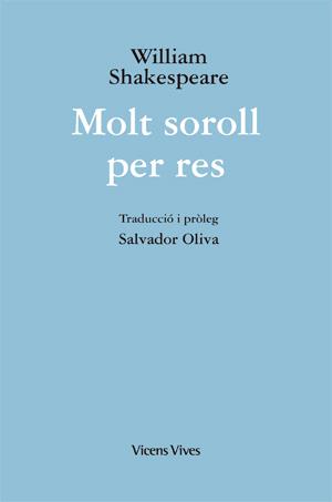 MOLT SOROLL PER RES (ED. RUSTICA) | 9788468203225 | SHAKESPEARE, WILLIAM | Llibres Parcir | Llibreria Parcir | Llibreria online de Manresa | Comprar llibres en català i castellà online