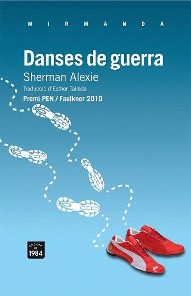 Danses de guerra | 9788492440887 | Alexie, Sherman | Llibres Parcir | Librería Parcir | Librería online de Manresa | Comprar libros en catalán y castellano online