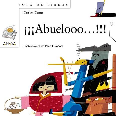 ¡¡¡ABUELOOO!!! | 9788467861310 | CANO, CARLES | Llibres Parcir | Librería Parcir | Librería online de Manresa | Comprar libros en catalán y castellano online