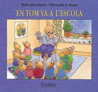 EN TOM VA A L ESCOLA | 9788478643202 | BAWIN | Llibres Parcir | Llibreria Parcir | Llibreria online de Manresa | Comprar llibres en català i castellà online