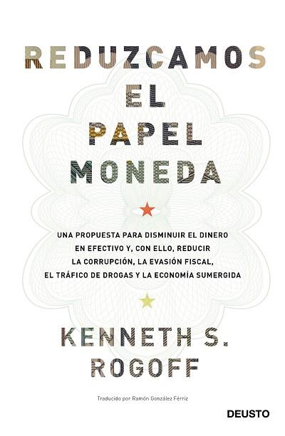 REDUZCAMOS EL PAPEL MONEDA | 9788423427192 | ROGOFF, KENNETH SAUL | Llibres Parcir | Llibreria Parcir | Llibreria online de Manresa | Comprar llibres en català i castellà online