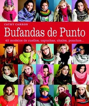 BUFANDAS DE PUNTO | 9788498742206 | CARRON, CATHY | Llibres Parcir | Librería Parcir | Librería online de Manresa | Comprar libros en catalán y castellano online
