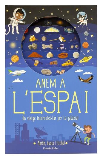 ANEM A L'ESPAI | 9788491376682 | KNAPMAN, TIMOTHY / ROBINS, WESLEY | Llibres Parcir | Librería Parcir | Librería online de Manresa | Comprar libros en catalán y castellano online