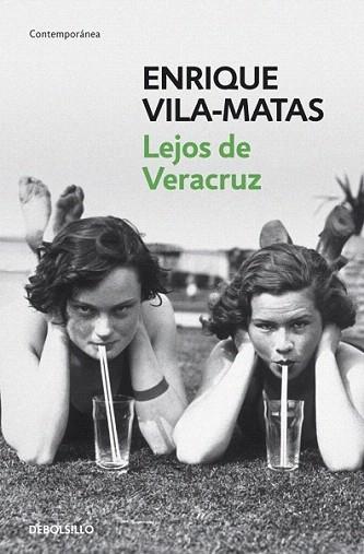 LEJOS DE VERACRUZ | 9788499891255 | VILA MATAS ENRIQUE | Llibres Parcir | Librería Parcir | Librería online de Manresa | Comprar libros en catalán y castellano online