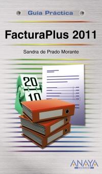 GUIA PRACTICA FACTURAPLUS 2011 | 9788441529090 | Llibres Parcir | Llibreria Parcir | Llibreria online de Manresa | Comprar llibres en català i castellà online