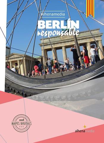 BERLÍN RESPONSABLE | 9788416395644 | VILLERÓ CASTELLÁ, RAMON | Llibres Parcir | Librería Parcir | Librería online de Manresa | Comprar libros en catalán y castellano online