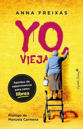 YO, VIEJA | 9788412390292 | FREIXAS FARRÉ, ANNA | Llibres Parcir | Llibreria Parcir | Llibreria online de Manresa | Comprar llibres en català i castellà online