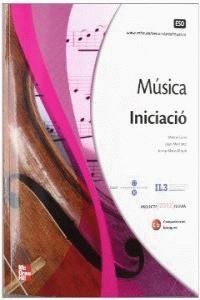 MÚSICA, INICIACIÓ, ESO | 9788448182588 | CANO I NOGUÉ, MERCÈ / MARTÍNEZ I COLL, JOAN / MAYOL PUENTES, JOSEP MARIA | Llibres Parcir | Llibreria Parcir | Llibreria online de Manresa | Comprar llibres en català i castellà online