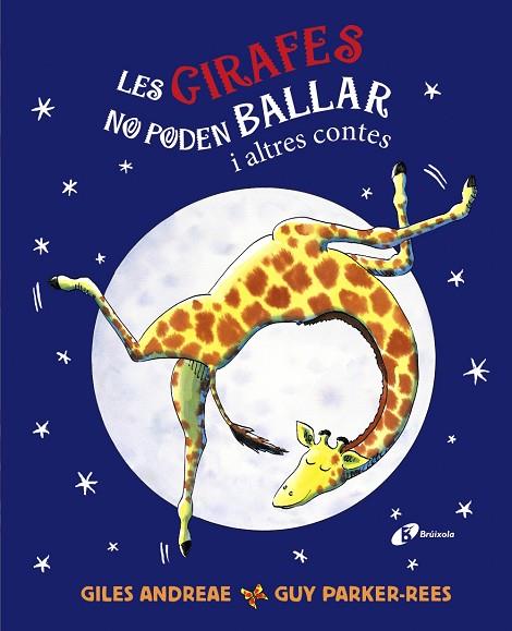LES GIRAFES NO PODEN BALLAR I ALTRES CONTES | 9788413492797 | ANDREAE, GILES | Llibres Parcir | Llibreria Parcir | Llibreria online de Manresa | Comprar llibres en català i castellà online
