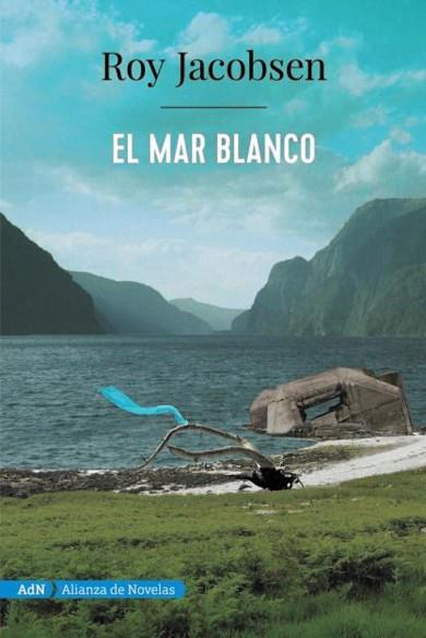 EL MAR BLANCO (ADN) | 9788491816553 | JACOBSEN, ROY | Llibres Parcir | Librería Parcir | Librería online de Manresa | Comprar libros en catalán y castellano online