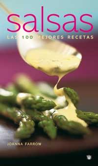SALSAS LAS 100 MEJORES RECETAS | 9788478712168 | JOANNA FARROW | Llibres Parcir | Librería Parcir | Librería online de Manresa | Comprar libros en catalán y castellano online