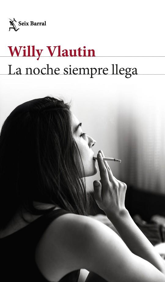 LA NOCHE SIEMPRE LLEGA | 9788432242113 | VLAUTIN, WILLY | Llibres Parcir | Librería Parcir | Librería online de Manresa | Comprar libros en catalán y castellano online