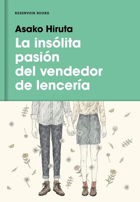 LA INSÓLITA PASIÓN DEL VENDEDOR DE LENCERÍA | 9788416195879 | HIRUTA, ASAKO | Llibres Parcir | Llibreria Parcir | Llibreria online de Manresa | Comprar llibres en català i castellà online