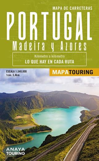 MAPA DE CARRETERAS DE PORTUGAL, MADEIRA Y AZORES 1:340.000 - (DESPLEGABLE) | 9788491587187 | ANAYA TOURING | Llibres Parcir | Librería Parcir | Librería online de Manresa | Comprar libros en catalán y castellano online
