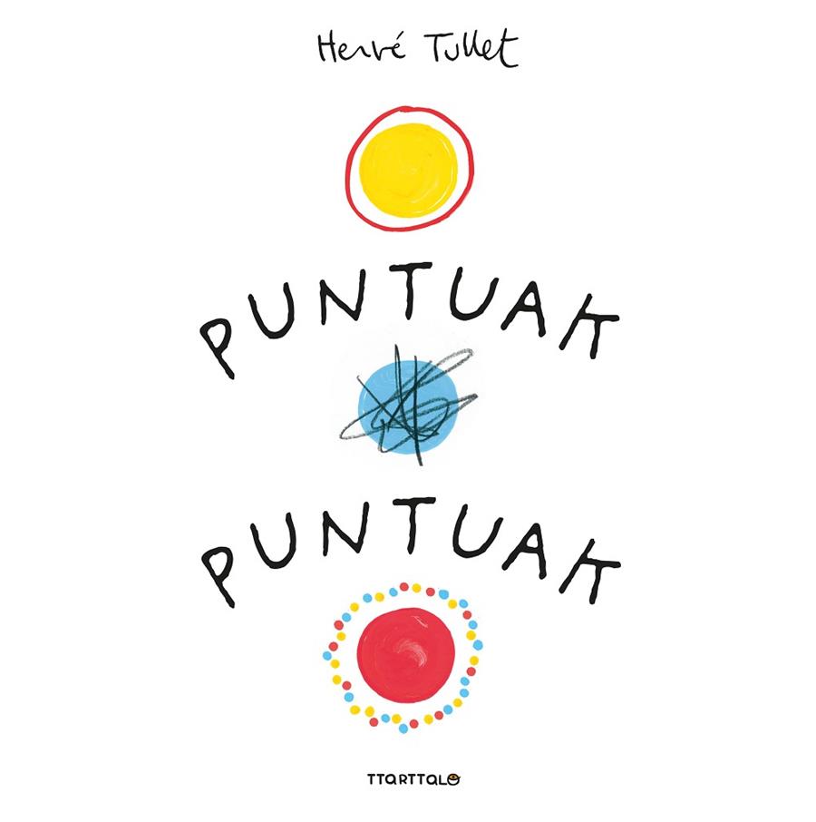 PUNTUAK PUNTUAK | 9788498438079 | TULLET, HERVÉ | Llibres Parcir | Librería Parcir | Librería online de Manresa | Comprar libros en catalán y castellano online