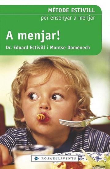 A MENJAR | 9788401386725 | ESTIVILL - DOMENECH | Llibres Parcir | Llibreria Parcir | Llibreria online de Manresa | Comprar llibres en català i castellà online