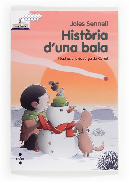 HISTORIA D' UNA BALA | 9788466132077 | SENNELL, JOLES | Llibres Parcir | Llibreria Parcir | Llibreria online de Manresa | Comprar llibres en català i castellà online