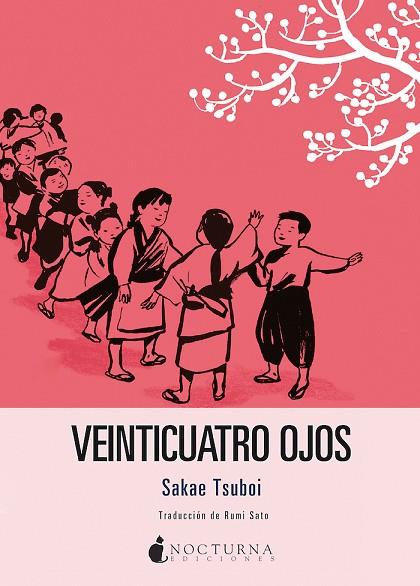 VEINTICUATRO OJOS | 9788418440434 | TSUBOI, SAKAE | Llibres Parcir | Librería Parcir | Librería online de Manresa | Comprar libros en catalán y castellano online