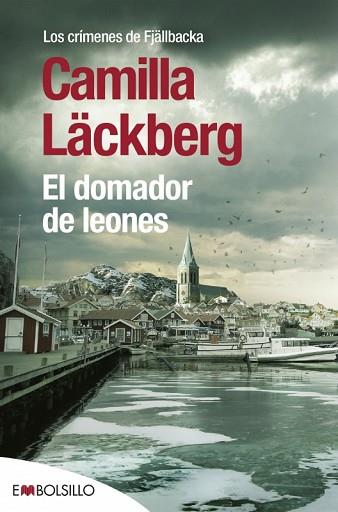 EL DOMADOR DE LEONES | 9788416087402 | LÄCKBERG, CAMILLA | Llibres Parcir | Llibreria Parcir | Llibreria online de Manresa | Comprar llibres en català i castellà online