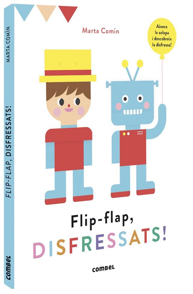 FLIP-FLAP, DISFRESSATS! | 9788491016755 | COMÍN PÉREZ, MARTA | Llibres Parcir | Llibreria Parcir | Llibreria online de Manresa | Comprar llibres en català i castellà online