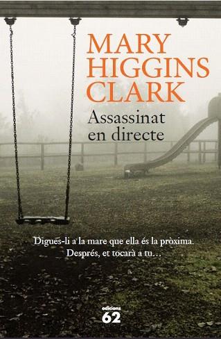 ASSASSINAT EN DIRECTE | 9788429773866 | MARY HIGGINS CLARK | Llibres Parcir | Llibreria Parcir | Llibreria online de Manresa | Comprar llibres en català i castellà online