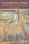 LA FORJA DEL NUEVO MUNDO | 9788496899285 | SAAVEDRA INARAJA, MARÍA | Llibres Parcir | Librería Parcir | Librería online de Manresa | Comprar libros en catalán y castellano online