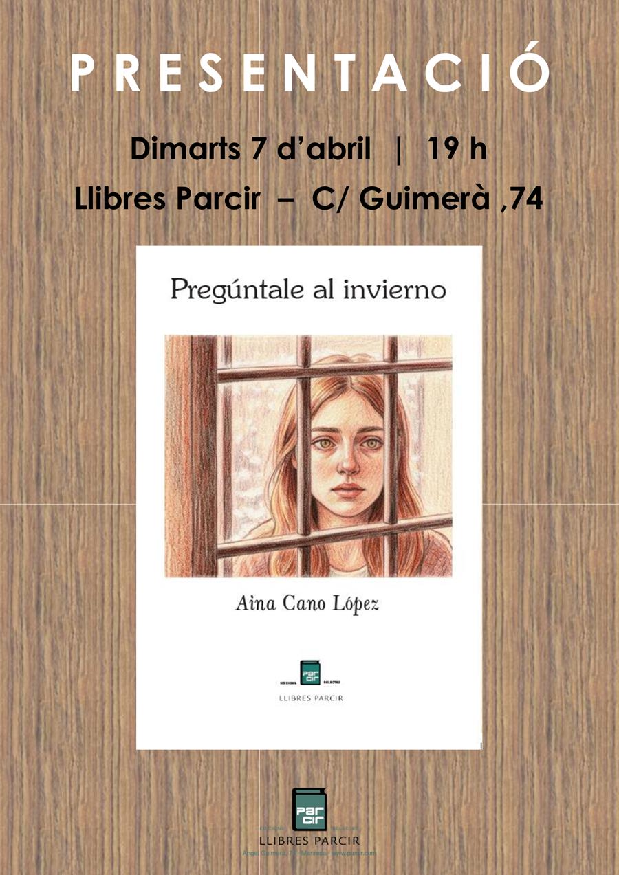 Presentació "Pregúntale al invierno", d'Aina Cano López - Llibres Parcir | Llibreria Parcir | Llibreria online de Manresa | Comprar llibres en català i castellà online