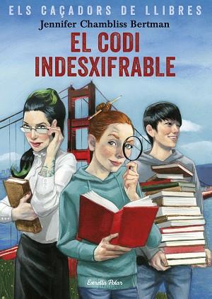 EL CODI INDESXIFRABLE | 9788491375029 | CHAMBLISS BERTMAN, JENNIFER | Llibres Parcir | Llibreria Parcir | Llibreria online de Manresa | Comprar llibres en català i castellà online
