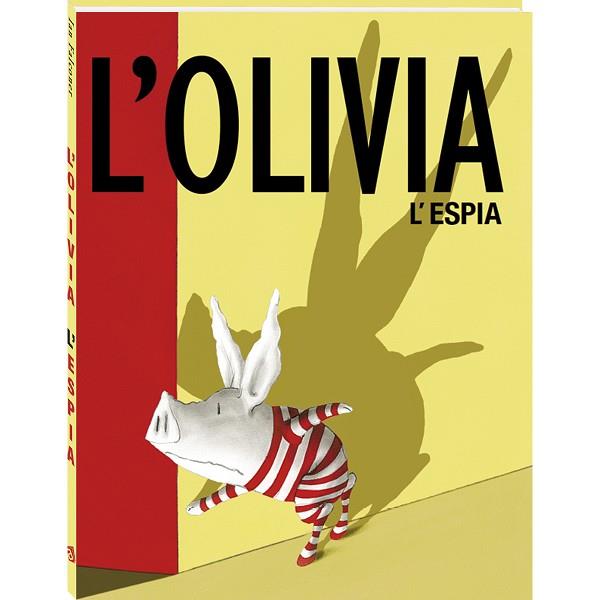 L'OLIVIA L'ESPIA | 9788416394524 | FALCONER, IAN | Llibres Parcir | Librería Parcir | Librería online de Manresa | Comprar libros en catalán y castellano online